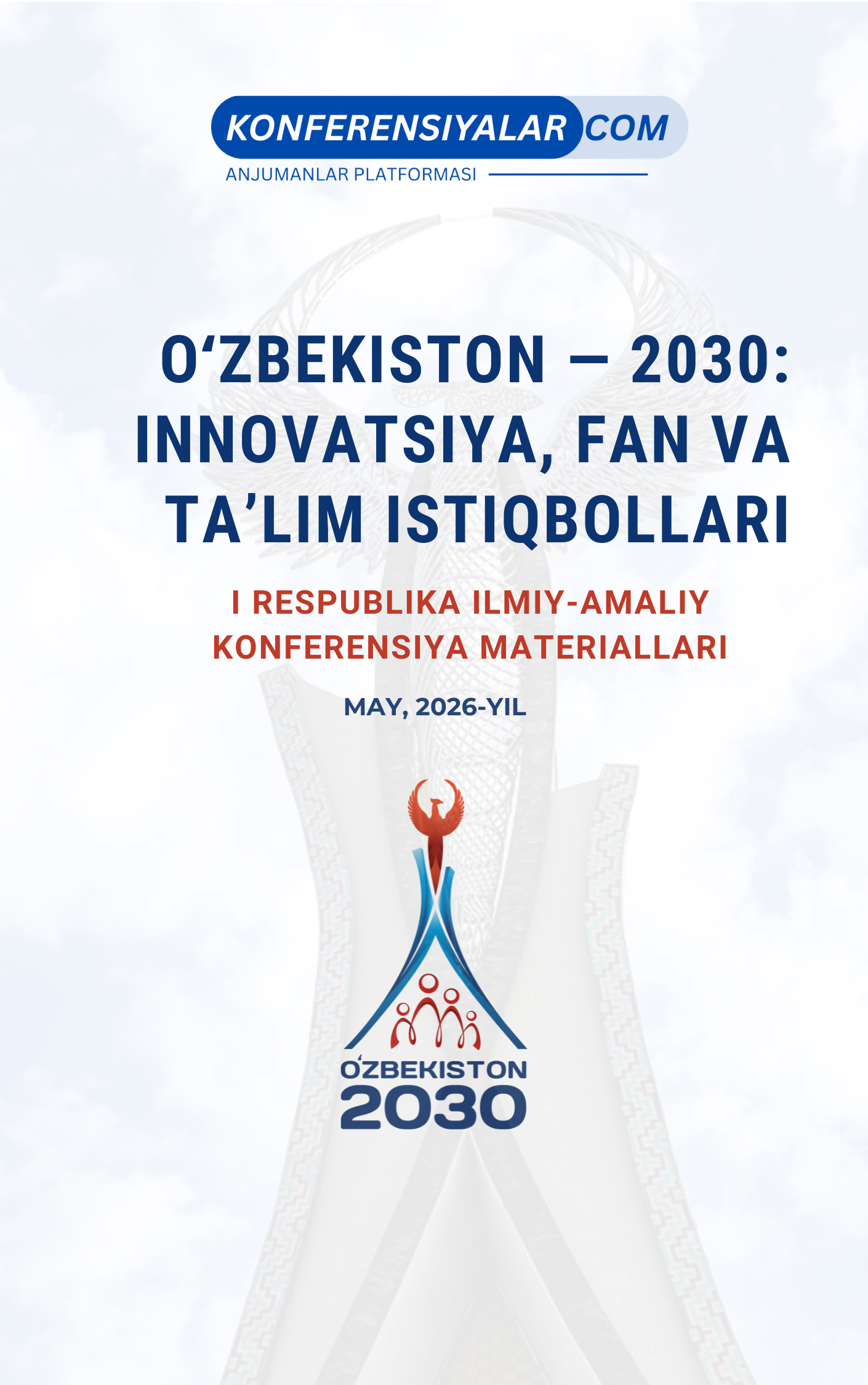 					View Vol. 2 No. 1 (2026): UZBEKISTAN — 2030: PROSPECTS FOR INNOVATION, SCIENCE AND EDUCATION
				